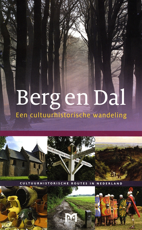 Berg en Dal. Een cultuurhistorische wandeling