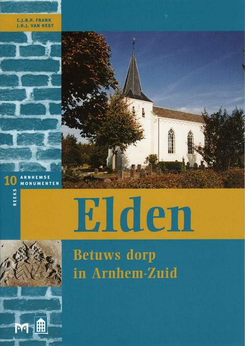 Elden. Betuws dorp in Arnhem-Zuid