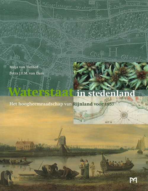 Waterstaat in stedenland. Het hoogheemraadschap van Rijnland voor 1857