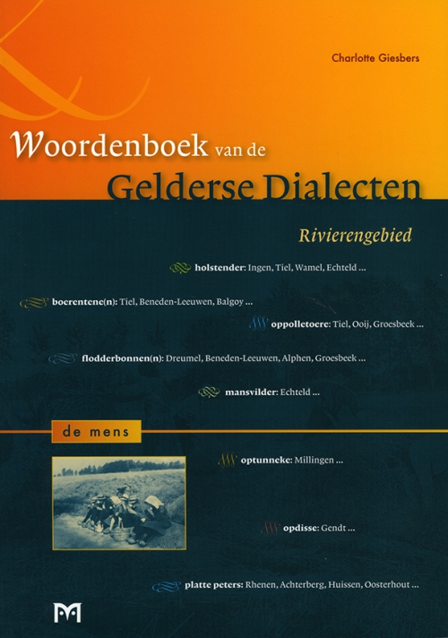 Rivierengebied. De mens; deel van Woordenboek van de Gelderse Dialecten