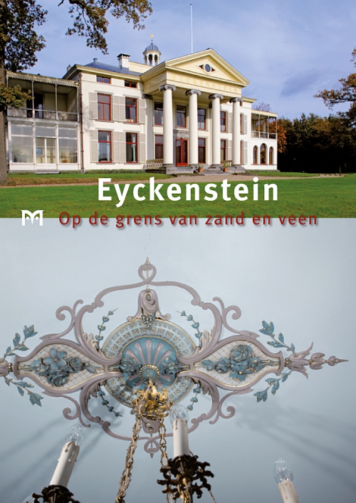 Eyckenstein. Op de grens van zand en veen