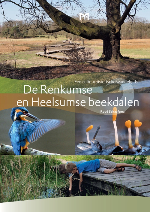 De Renkumse en Heelsumse beekdalen. Een cultuurhistorische wandelgids