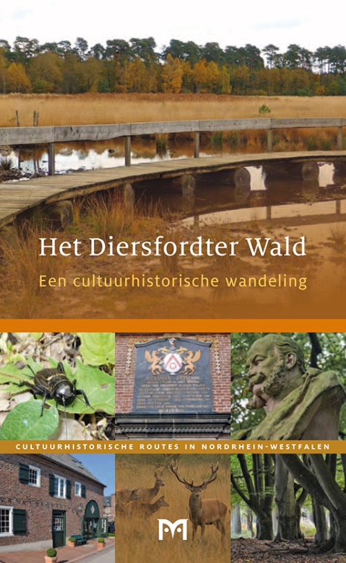 Het Diersfordter Wald. Een cultuurhistorische wandeling