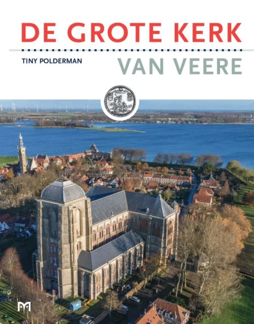 De Grote Kerk van Veere - boek